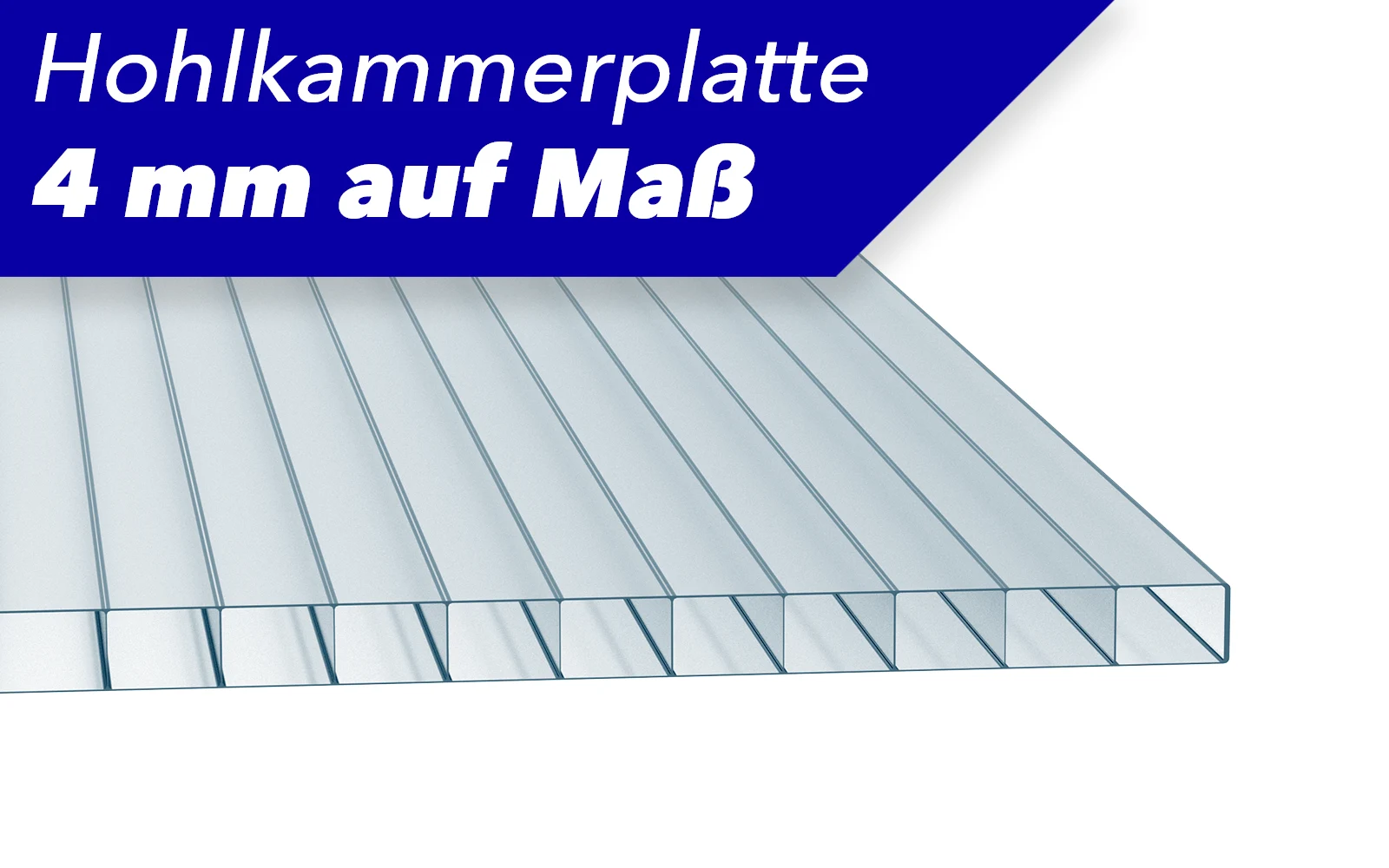 Hohlkammerplatte in 4 mm Stärke auf Maß zugeschnitten